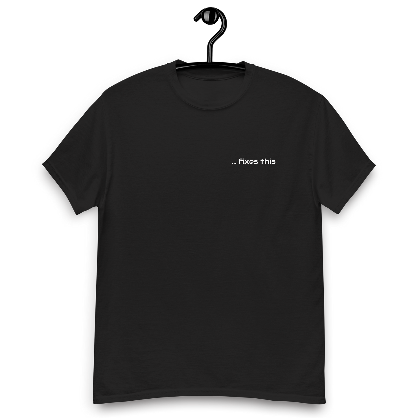T-Shirt "Bitcoin fixes this"