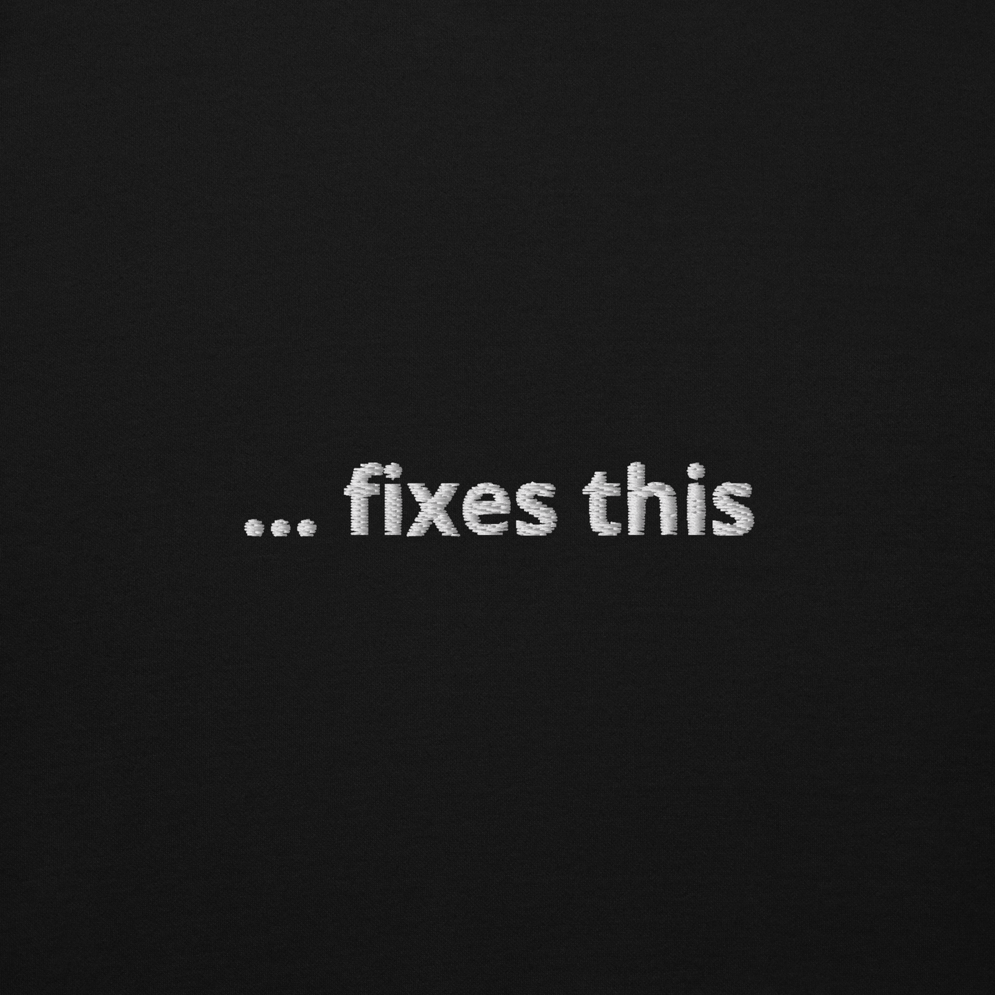 Premium Hoodie "Bitcoin fixes this"