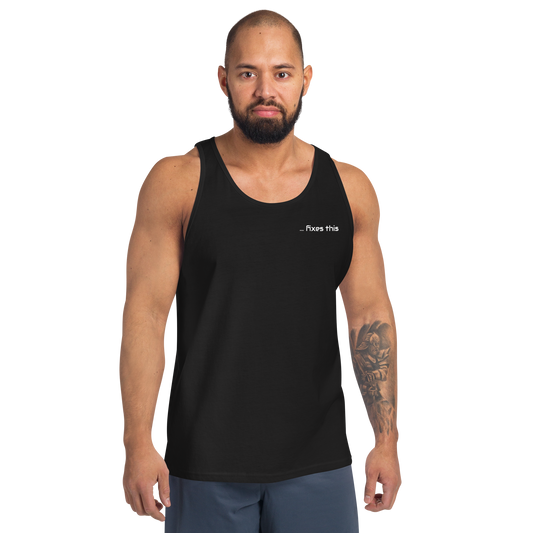 Tank Top "Bitcoin fixes this"